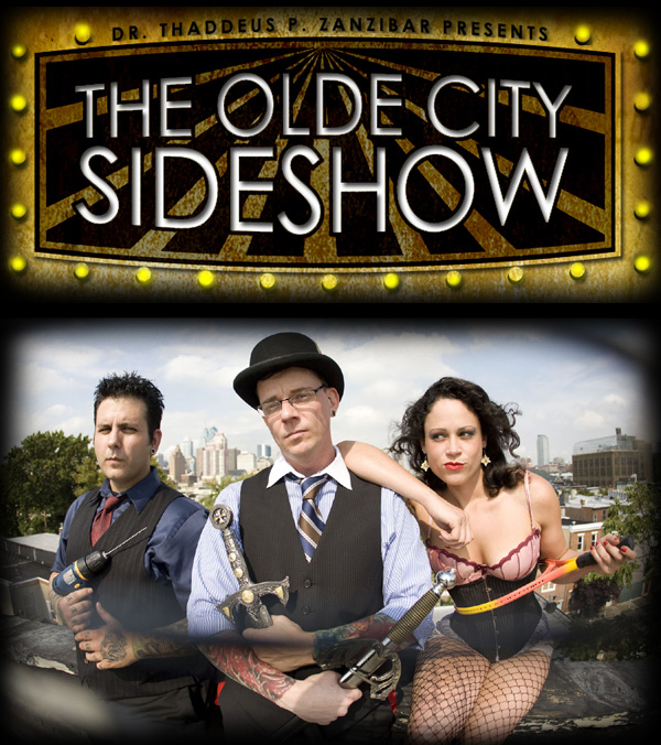 Olde City Sideshow